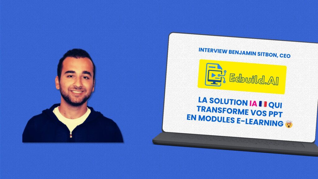 EdBuild - Quand l'IA transforme vos PPT en modules e-learning - Interview UUMANN